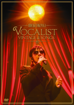 Concert Tour 2012 <br>VOCALIST VINTAGE & SONGS <br>【Standard Edition】
