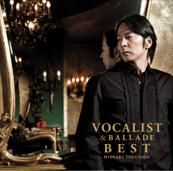 VOCALIST & BALLADE BEST<br>【首次版B】
